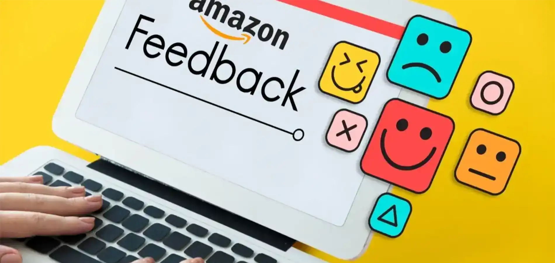 Manage and Handle Negative Feedback on Amazon