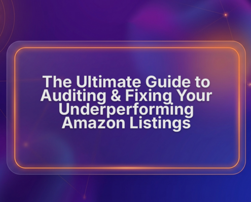 Amazon Listing Audit Guide: Fix Underperforming Listings Fast