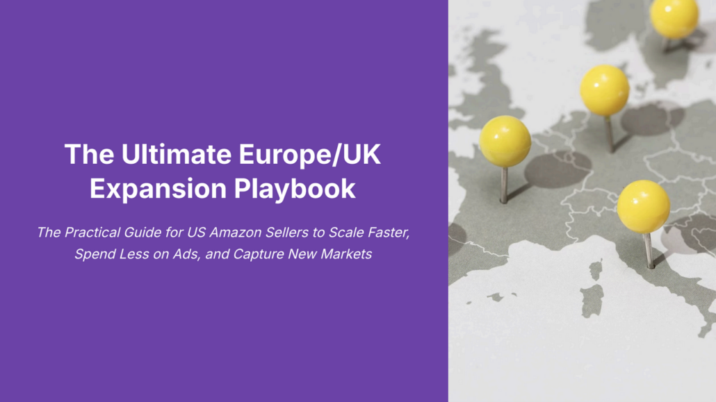 the ultimate europe/uk expansion playbook