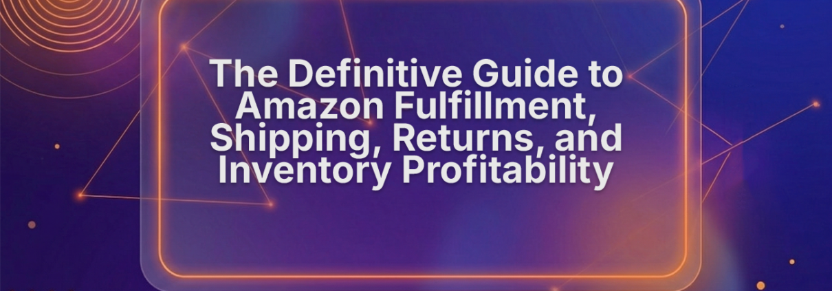 amazon fba definitive guide fulfillment and shipping