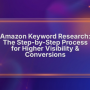 Amazon Keyword Research Guide: Boost Rankings & Conversions