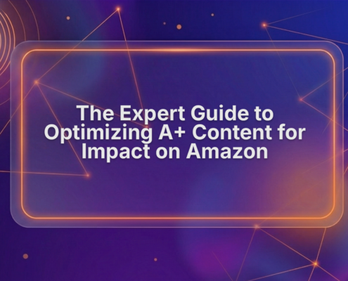 Expert Guide to Optimizing A+ Content for Impact