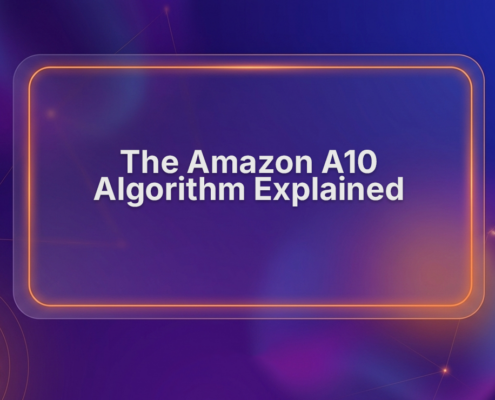 Amazon A10 Algorithm Explained: How to Rank Higher in 2026 (Guide)