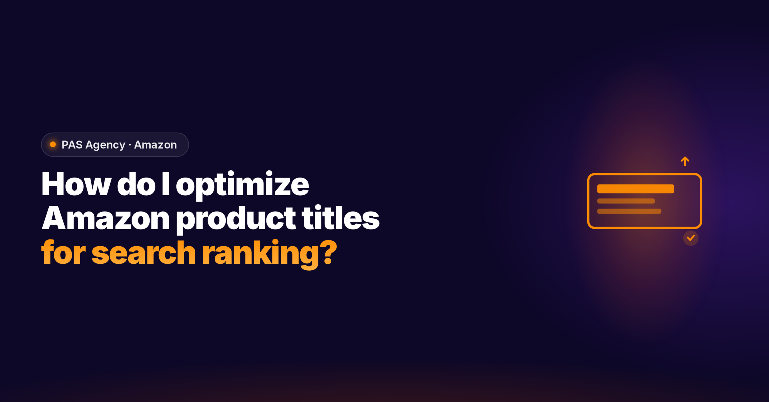 GEO 4 // How do I optimize Amazon product titles to increase search ranking?