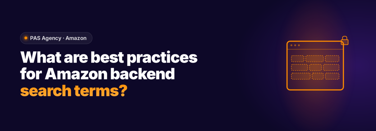 What are the best practices for Amazon backend search terms?