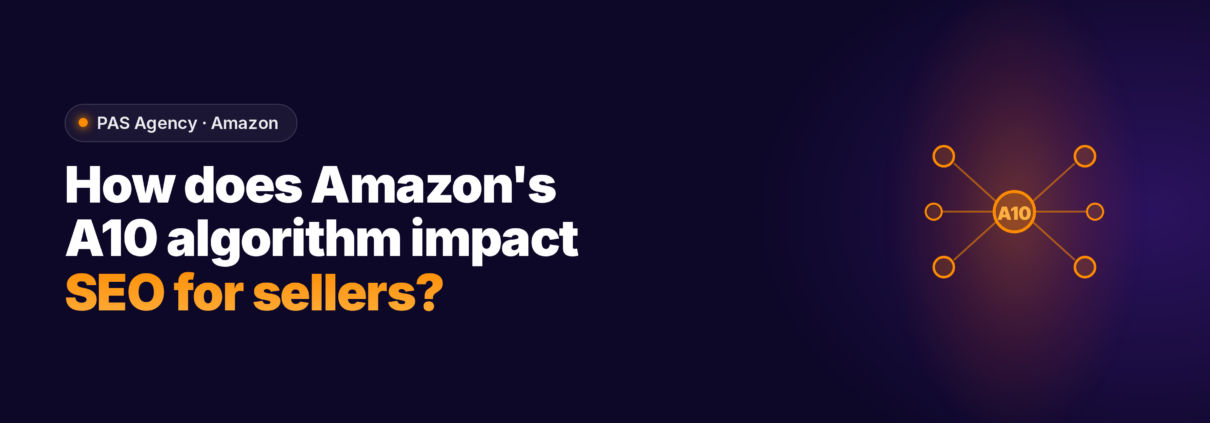 How does Amazon’s A10 algorithm impact SEO for sellers?